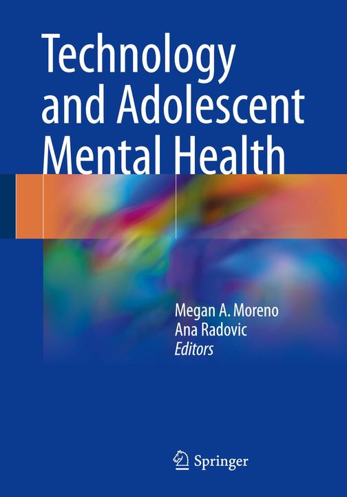Technology and Adolescent Mental Health (Englisch, 2018)