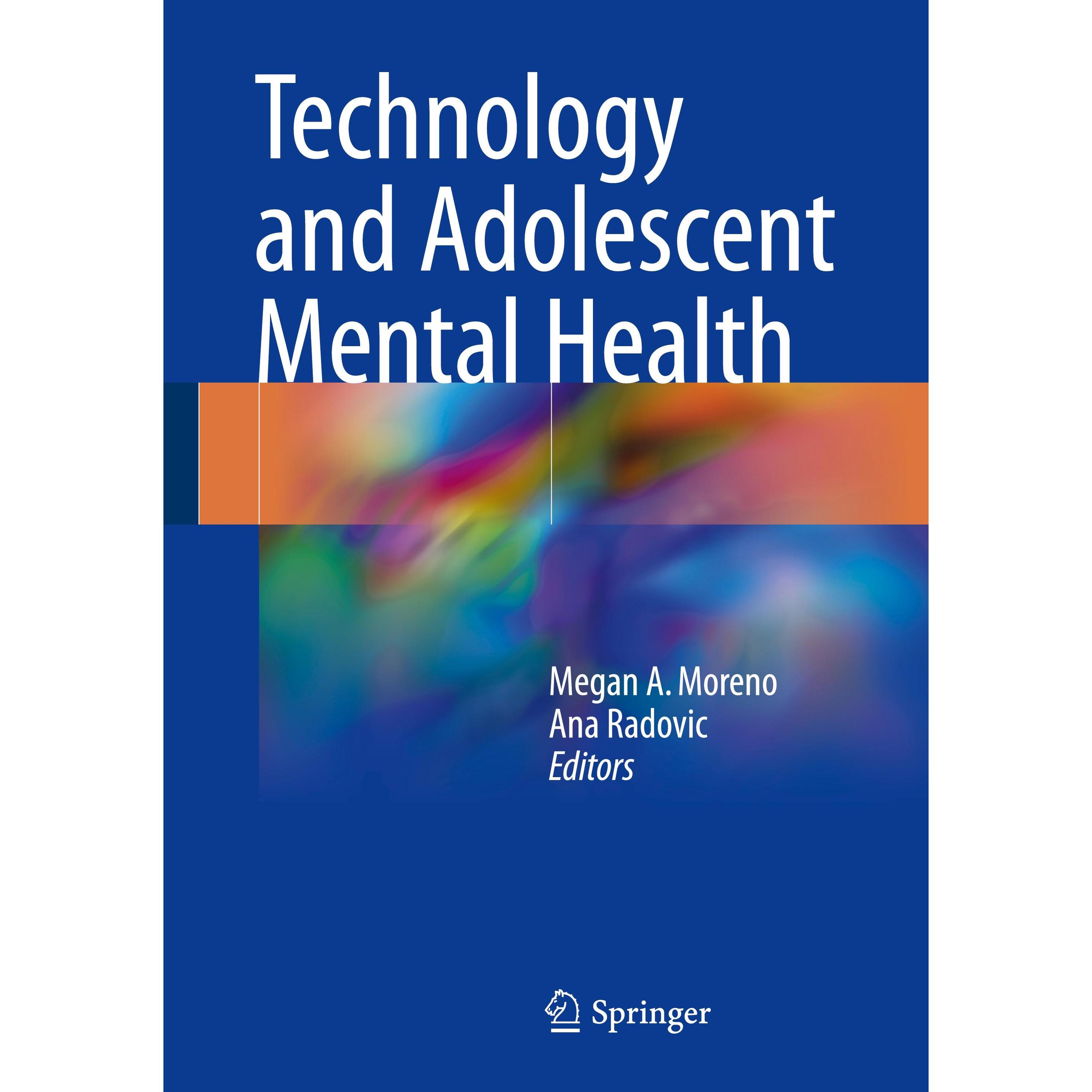 Technology and Adolescent Mental Health, Fachbücher von Moreno, Ana, Megan A. Radovic