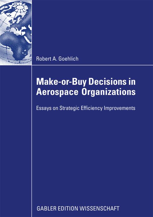 Produktbild Make-or-Buy Decisions in Aerospace Organisations (Englisch, Robert Goehlich, 2014)