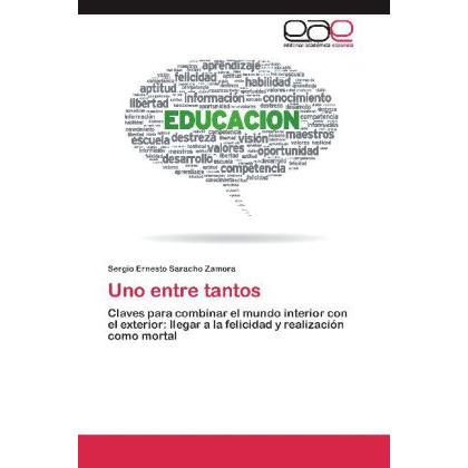 Uno entre tantos, Sachbücher von Sergio Ernesto Saracho Zamora