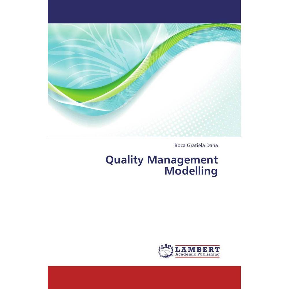 Thumbnail - Quality Management Modelling, Fachbücher von Boca Gratiela Dana