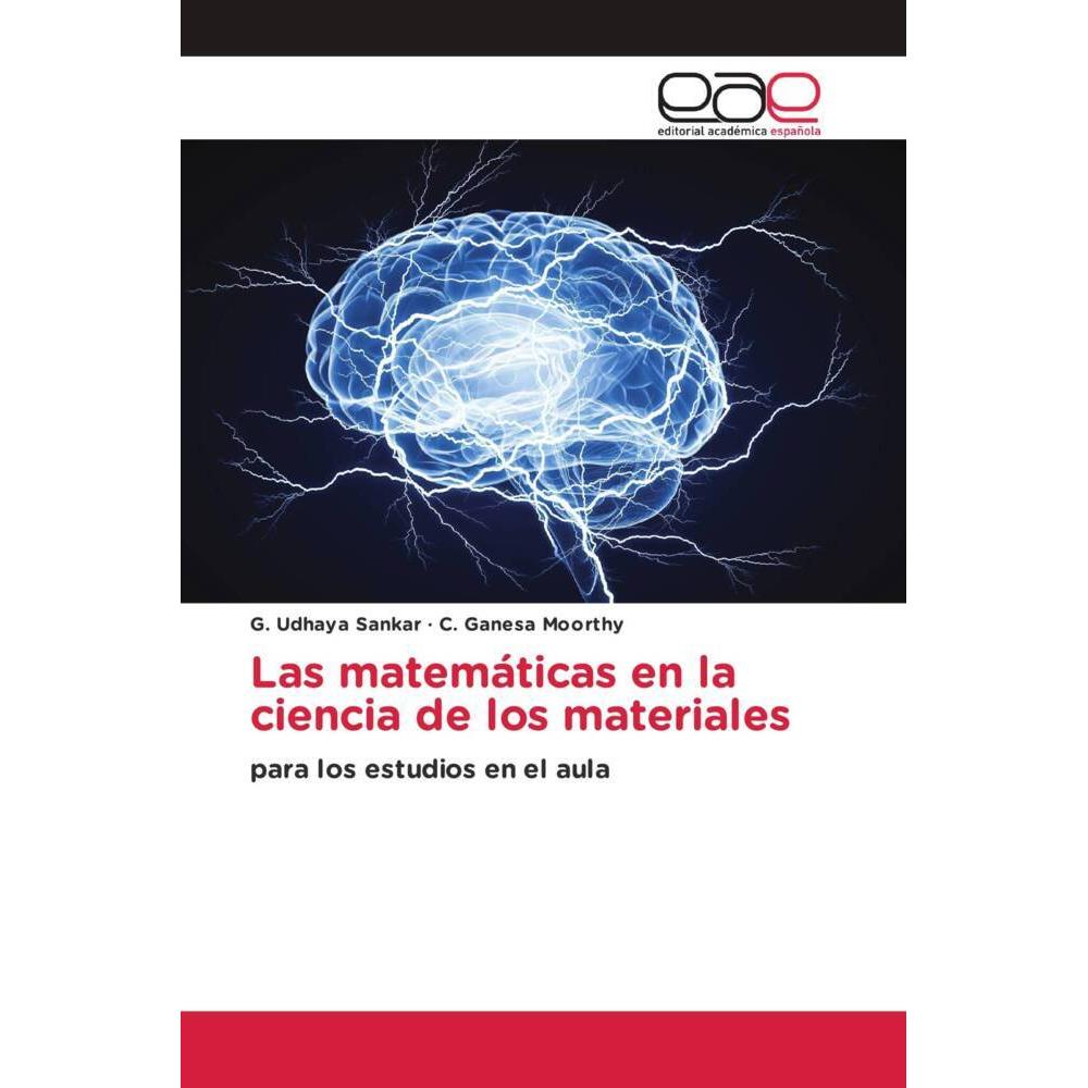 Las matemáticas en la ciencia de los materiales, Fachbücher von G. Udhaya Sankar, C. Ganesa Moorthy