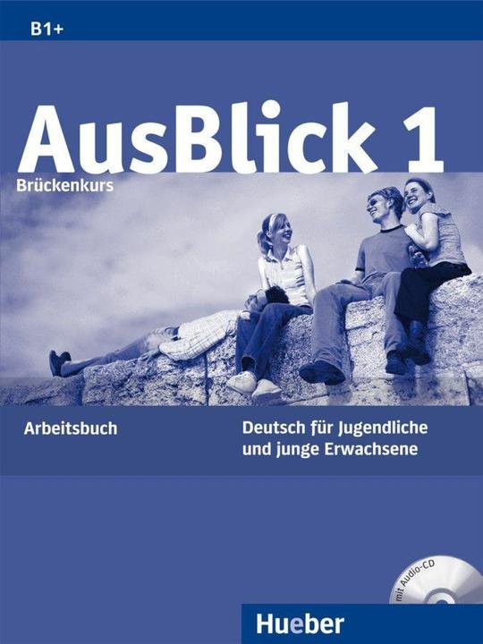 Produktbild AusBlick 1. Brückenkurs. Arbeitsbuch (Deutsch, Anni Fischer-Mitziviris, Sylvia Janke-Papanikolaou, 2007)