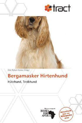 Produktbild Bergamasker Hirtenhund (Deutsch, Eloi Rylan Koios, 2011)