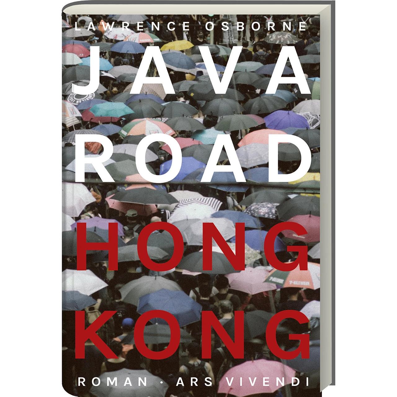 Java Road Hong Kong, Belletristik von Lawrence Osborne