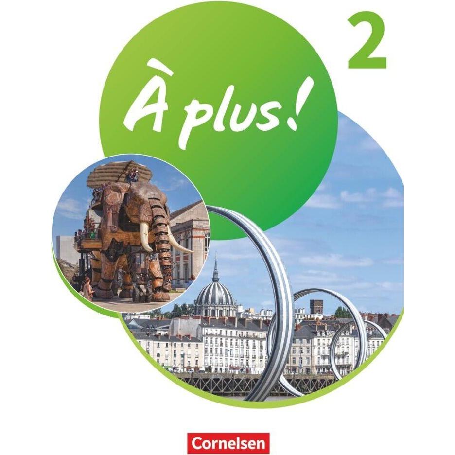 À plus! 1+2.FS'20 2 kt., Schulbücher von Anne Loose, Catherine Mann-Grabowski, Corinna Martin-Werner, Lara Nikolic