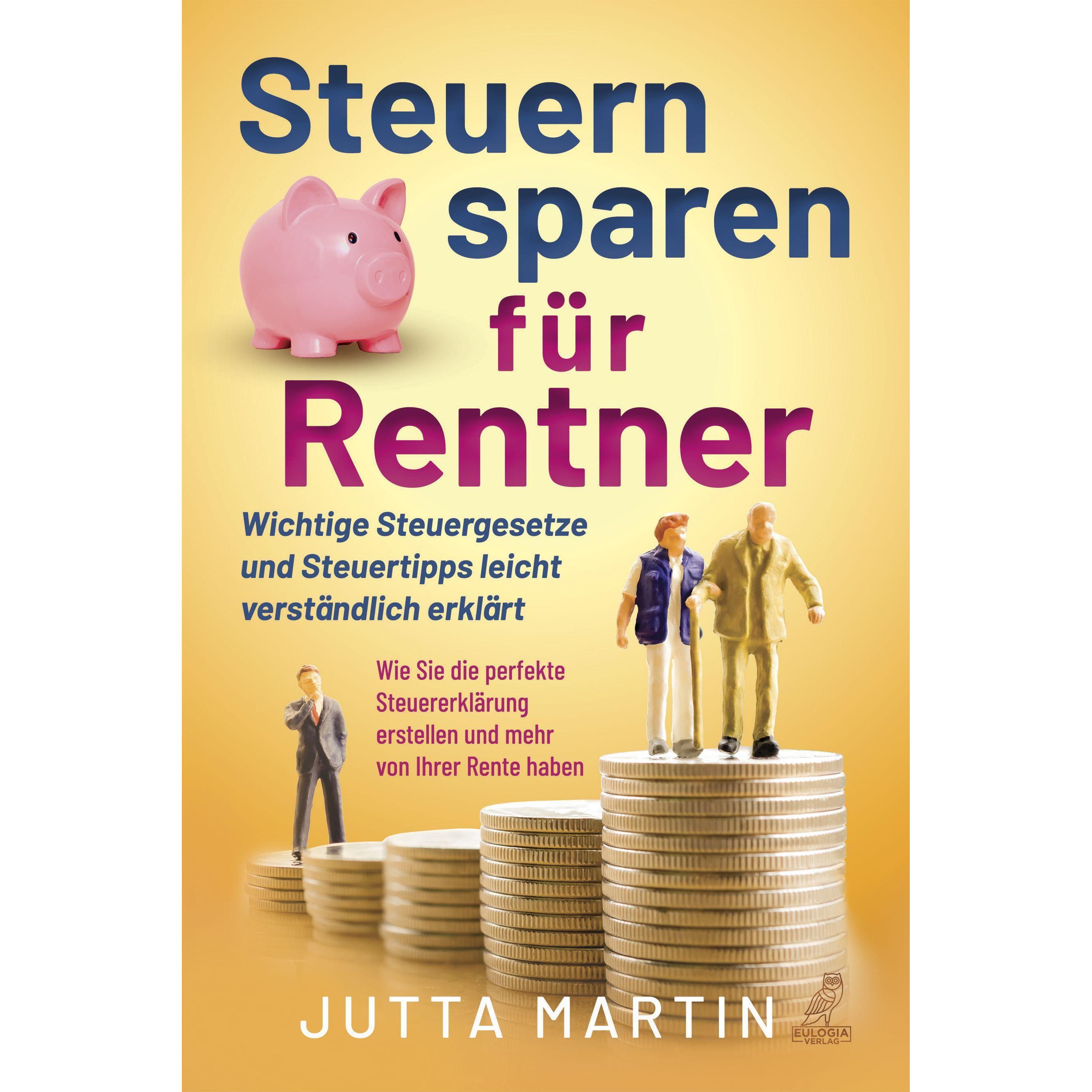 Steuern sparen für Rentner, Sachbücher von Jutta Martin
