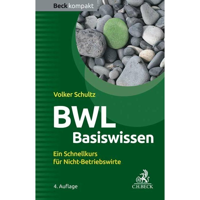 BWL Basiswissen, Fachbücher von Volker Schultz