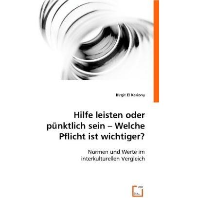 Hilfe leisten oder pünktlich sein - Welche Pflicht ist wichtiger?, Sachbücher