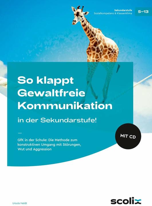 Produktbild So klappt Gewaltfreie Kommunikation in der Sek I (Deutsch, Ursula Heldt, 2024)