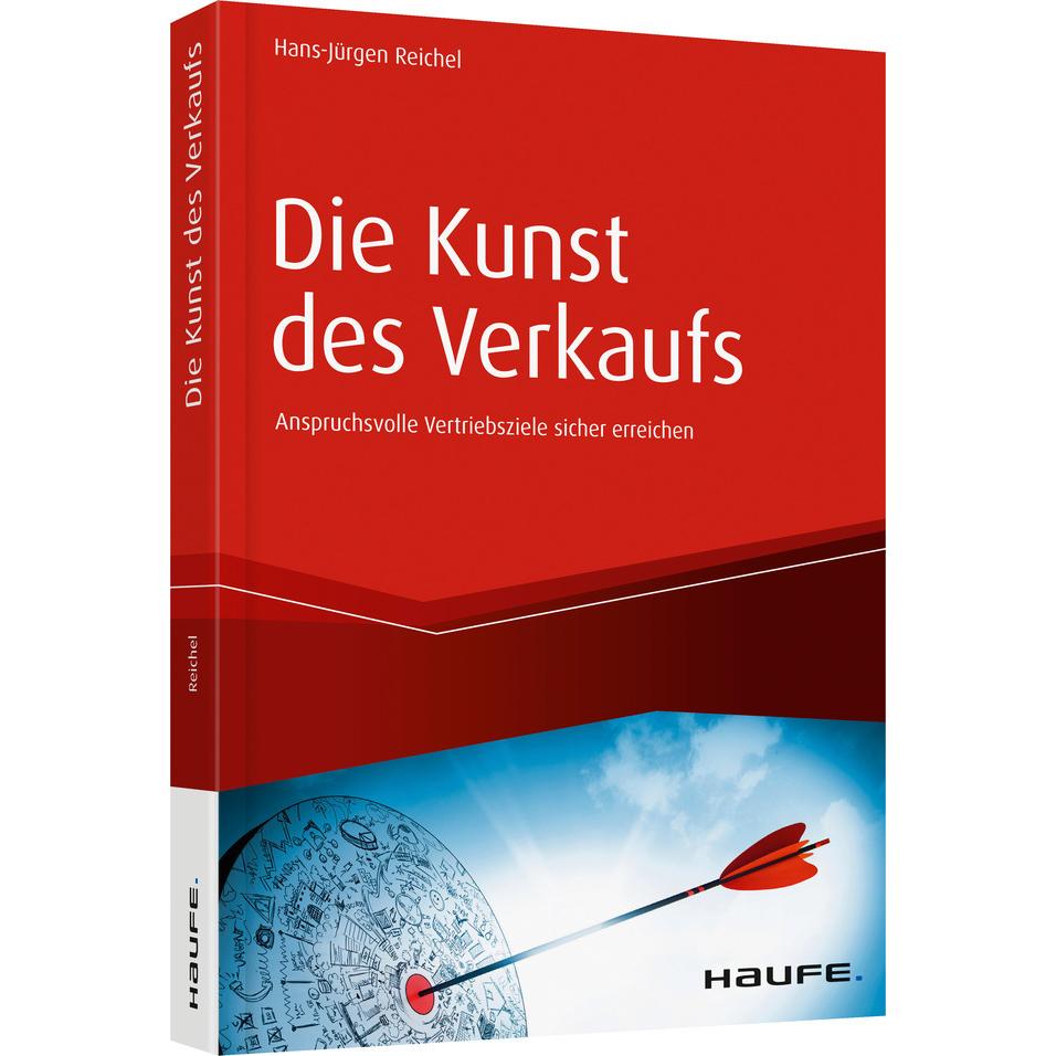 Die Kunst des Verkaufs - Anspruchsvolle Vertriebsziele sicher erreichen, Fachbücher