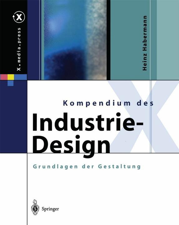 Produktbild Kompendium des Industrie-Design (Deutsch, Heinz Habermann, 2012)