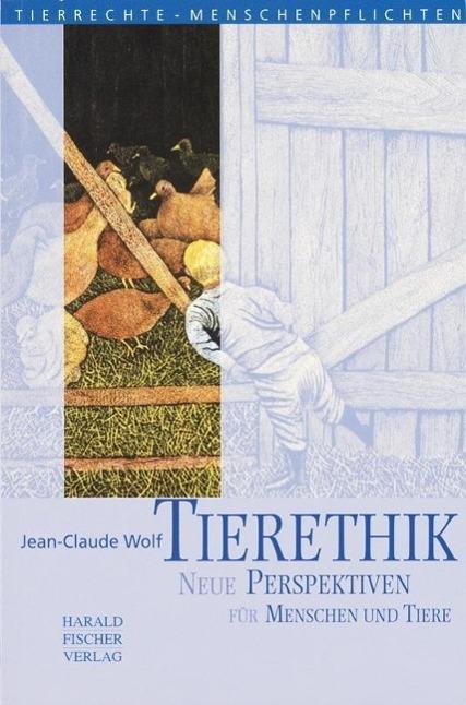 Produktbild Tierethik (Deutsch, Jean-Claude Wolf, 2005)