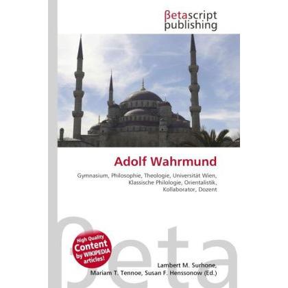 Adolf Wahrmund, Ratgeber von Lambert M. Surhone, Mariam T. Tennoe, Susan F. Henssonow