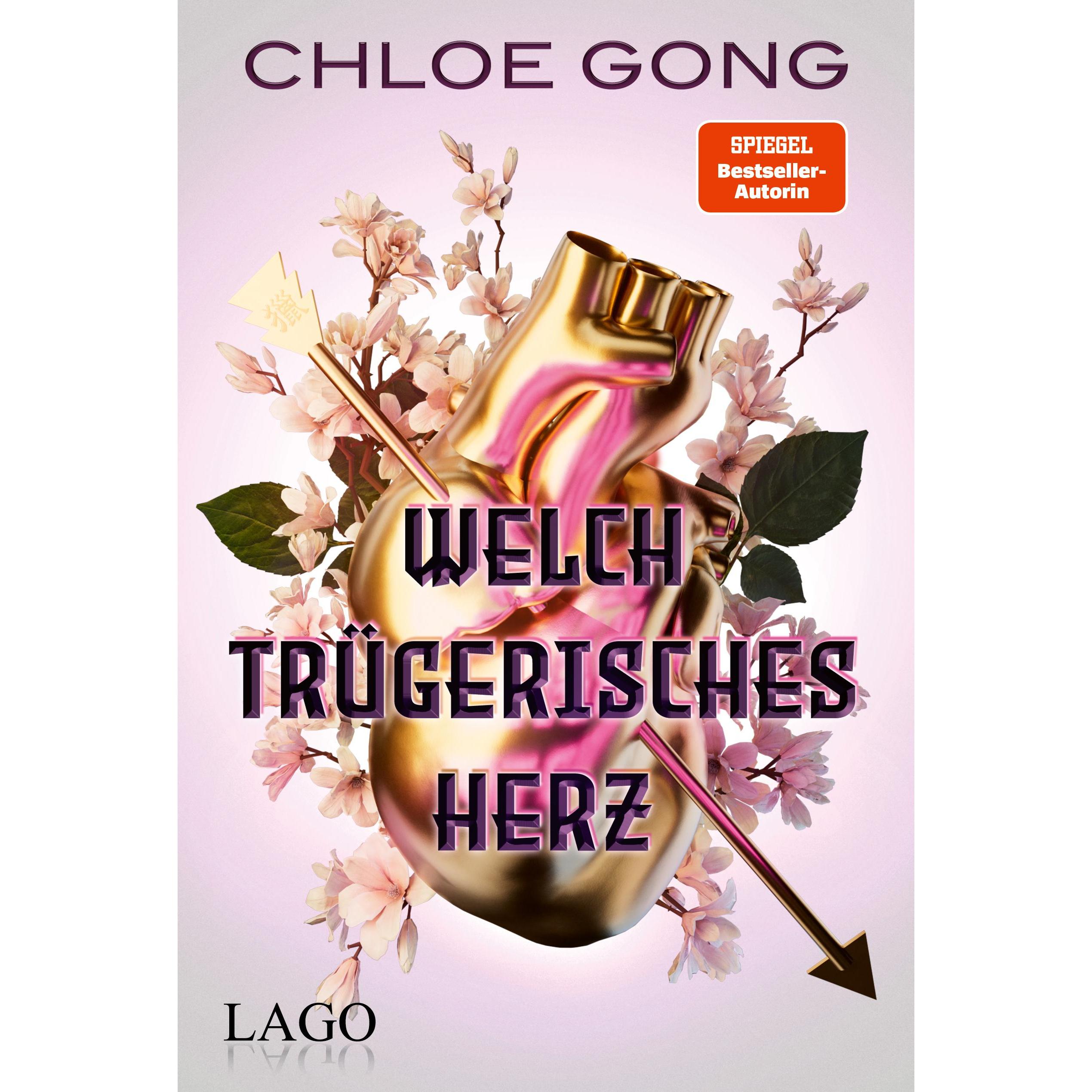 Welch trügerisches Herz, Belletristik von Chloe Gong, Caroline Moser