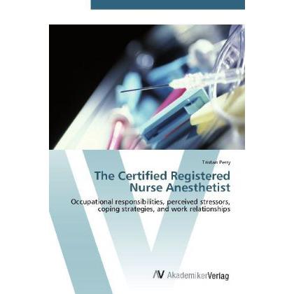 The Certified Registered Nurse Anesthetist, Fachbücher