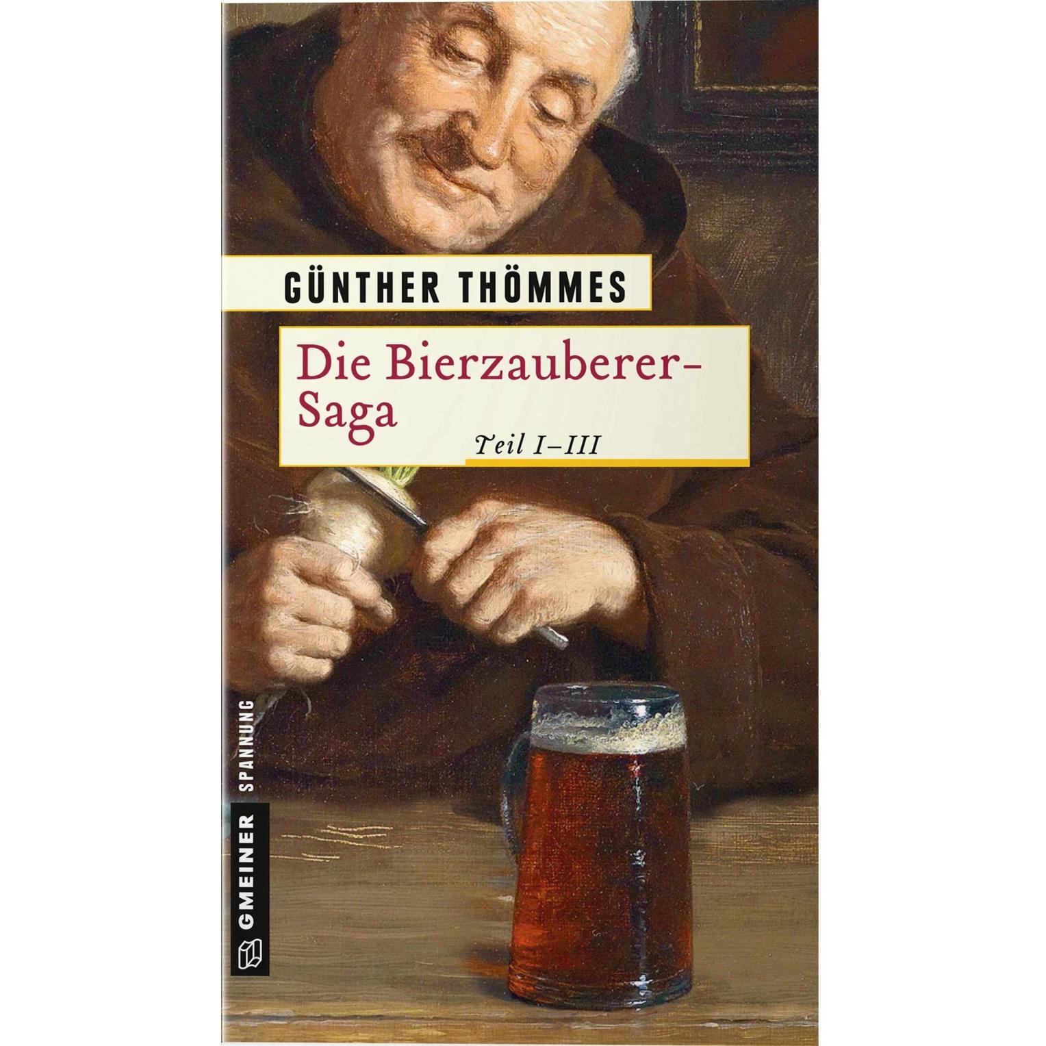Die Bierzauberer-Saga Teil I-III, Belletristik von Günther Thömmes