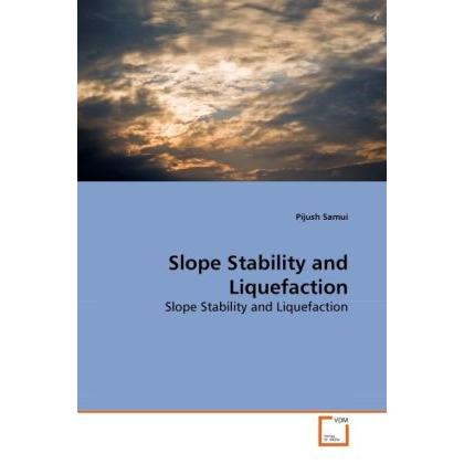 Slope Stability and Liquefaction, Fachbücher von Pijush Samui