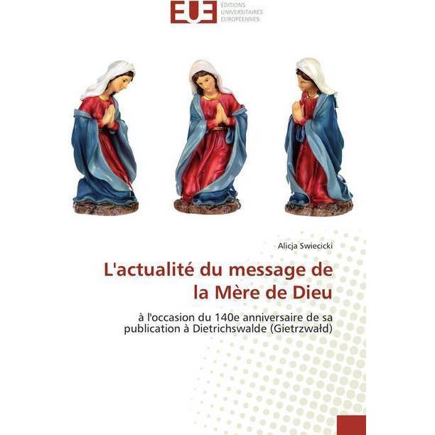 L'actualité du message de la Mère de Dieu, Sachbücher von Alicja Swiecicki