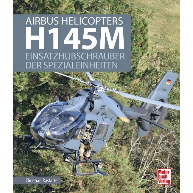 Airbus Helicopters H145M, Ratgeber von Christian Rastätter