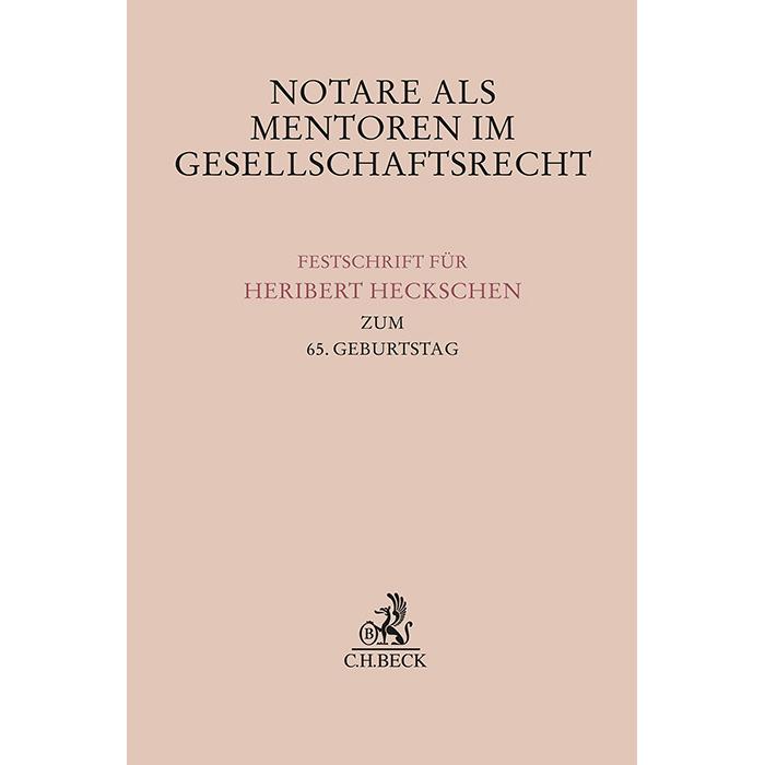 Notare als Mentoren im Gesellschaftsrec, Schulbücher von Harm Peter Westermann, Oswald van de Loo, Walter G. Paefgen