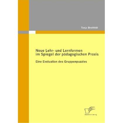 Neue Lehr- und Lernformen im Spiegel der pädagogischen Praxis, Fachbücher