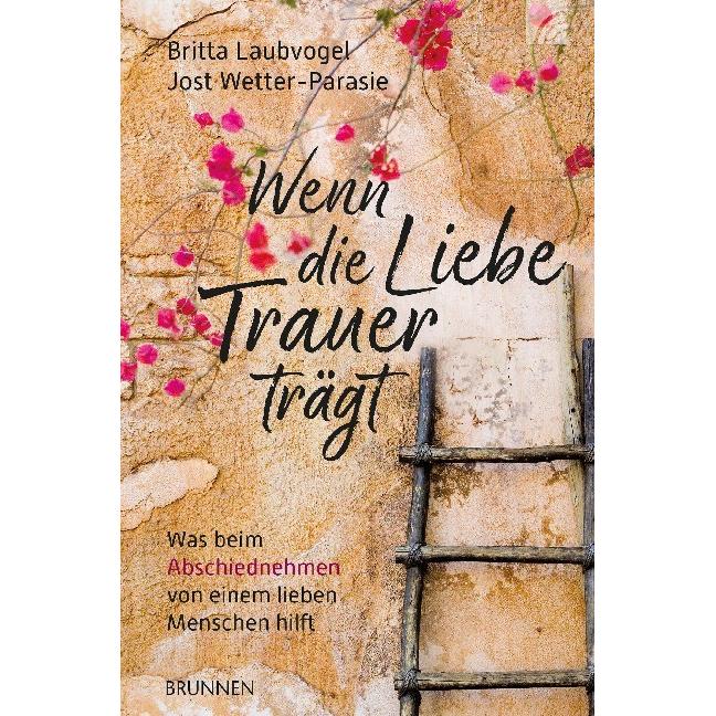 Wenn die Liebe Trauer trägt, Ratgeber von Jost Wetter-Parasie