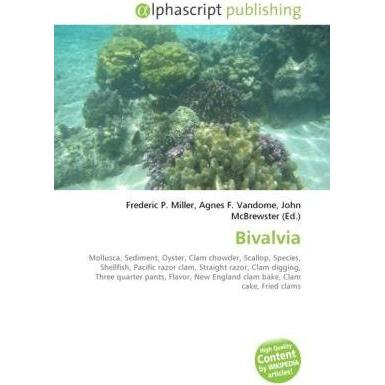 Bivalvia, Fachbücher von John McBrewster, Agnes F. Vandome, Frederic P. Miller