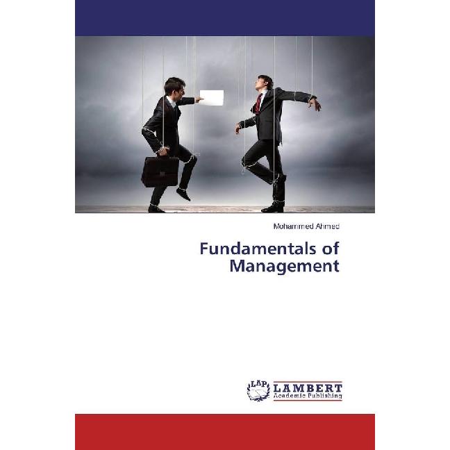 Fundamentals of Management, Fachbücher von Mohammed Ahmed
