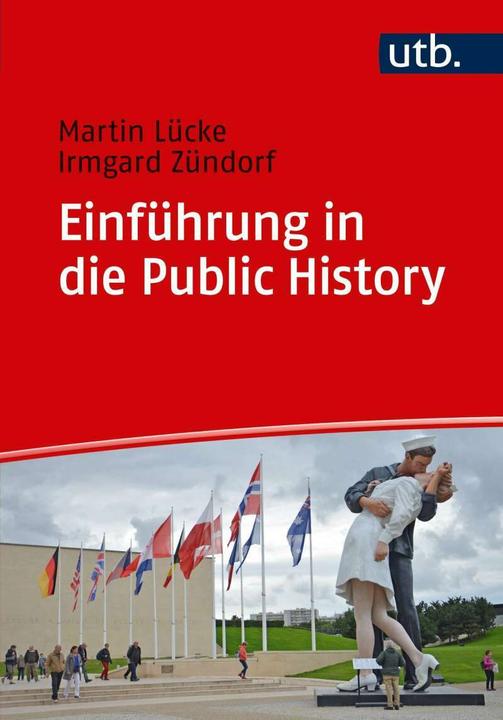 Produktbild Einführung in die Public History (Deutsch, Martin Lücke, 2018)