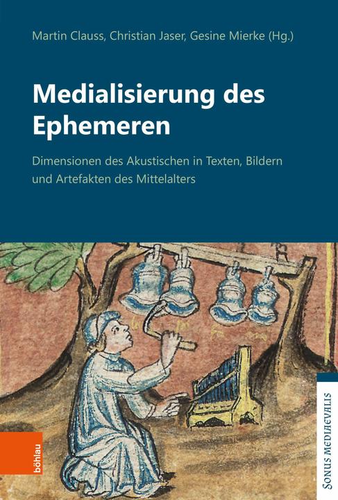 Produktbild Medialisierung des Ephemeren (Deutsch, Christian Jaser, Gesine Mierke, Martin Clauß, 2026)