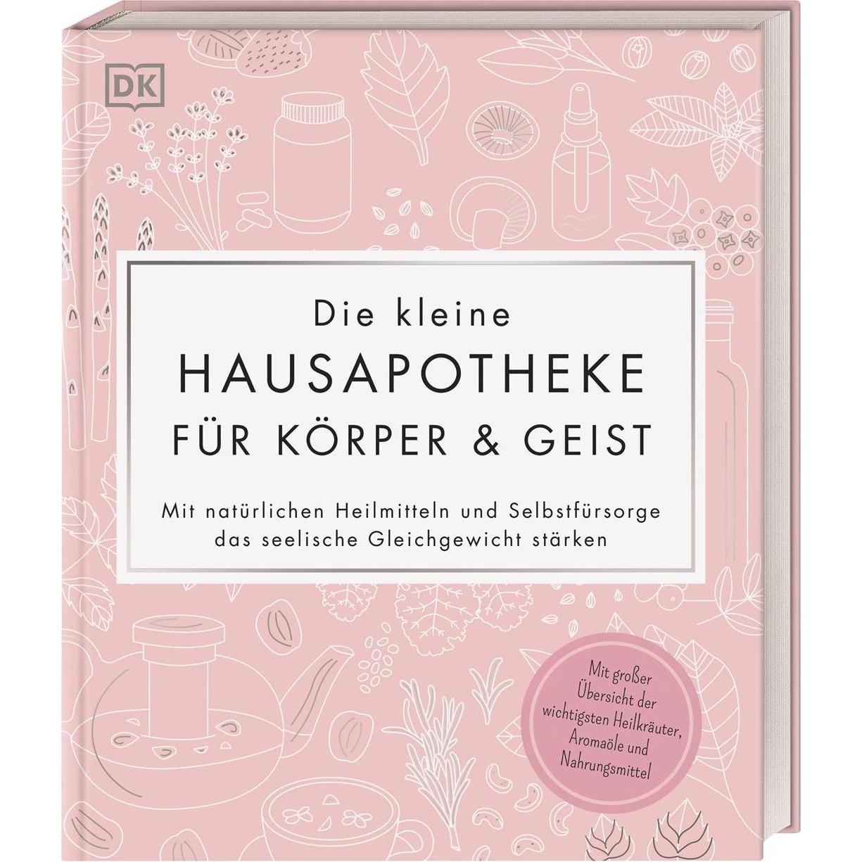 Die kleine Hausapotheke für Körper & Geist, Ratgeber von Wiebke Krabbe