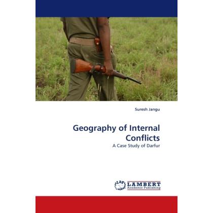 Geography of Internal Conflicts, Fachbücher von Suresh Jangu