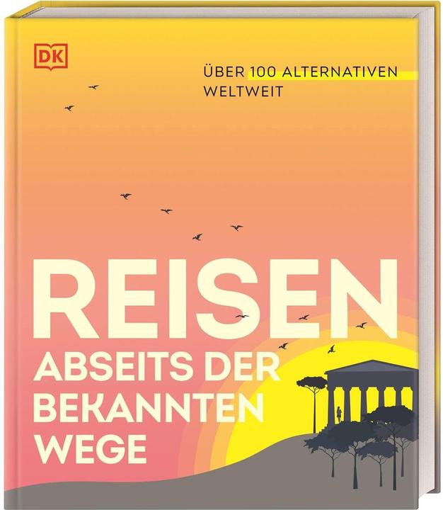 Produktbild Reisen abseits der bekannten Wege (Deutsch, DK Verlag Reise, 2023)