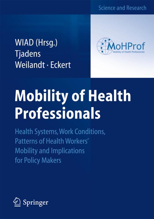 Produktbild Mobility of Health Professionals (Englisch, Caren Weilandt, Frits Tjadens, Josef Eckert, 2012)
