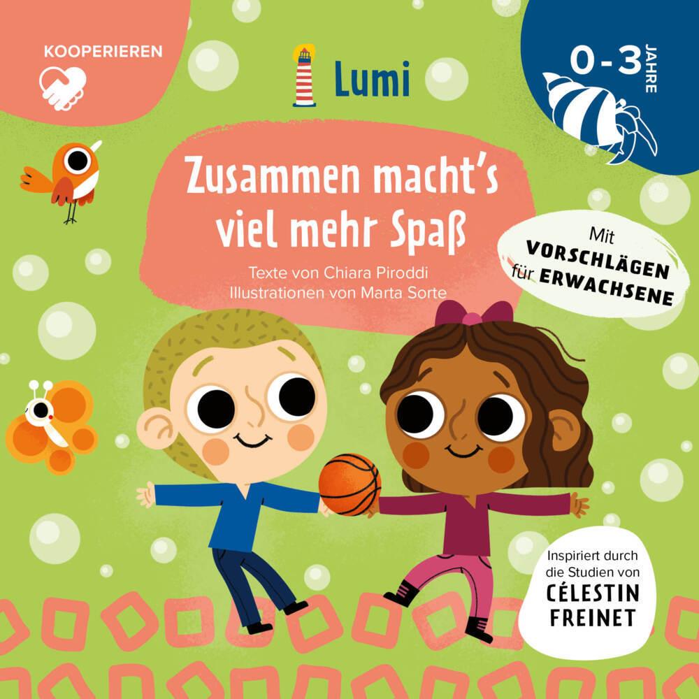Zusammen macht’s viel mehr Spass. Mit vielen Tipps für Eltern und Lehrer, Kinderbücher von Chiara Piroddi, Marta Sorte