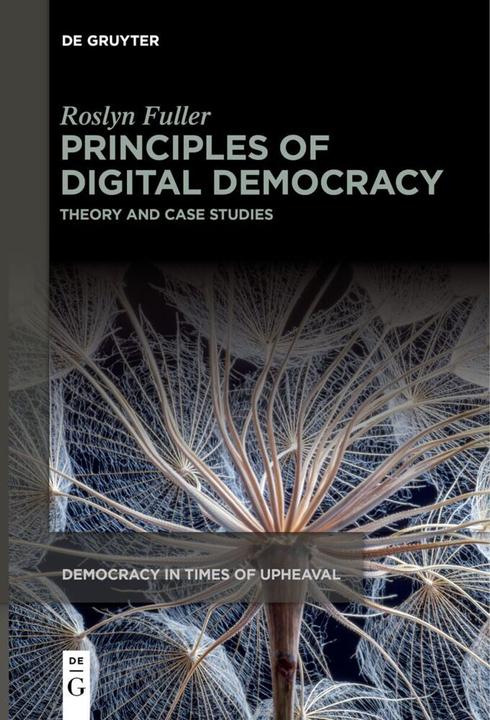 Actual product image Principles of Digital Democracy (English, Roslyn Fuller, 2024)