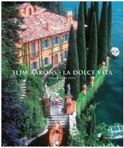 Immagine prodotto Abrams & Chronicle Slim Aarons: La Dolce Vita (Inglese, Christopher Sweet, Sim Aarons, Sottile, 2012)