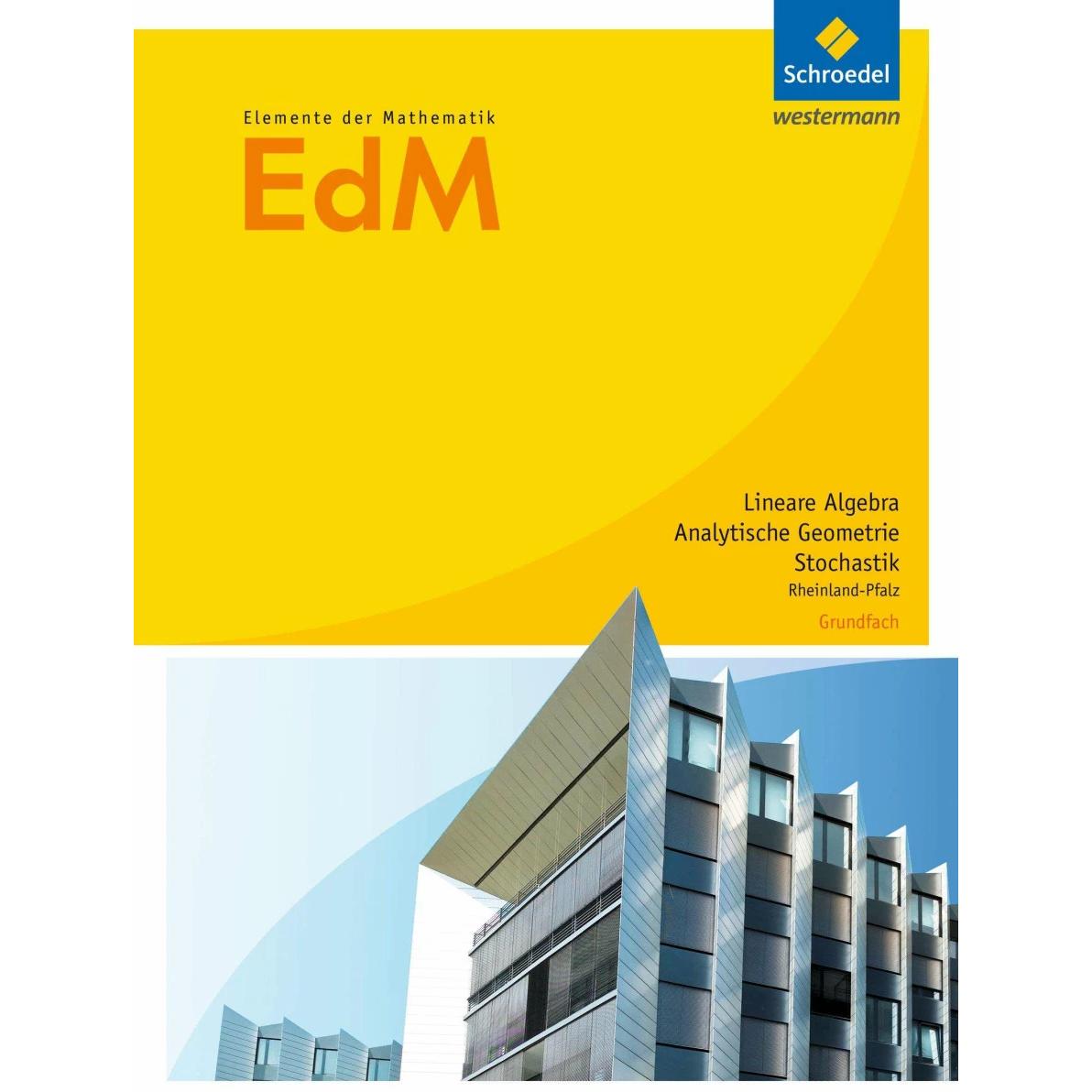 Elemente der Mathematik. Schülerband. Grundfach. S2. Analytische Geometrie / Stochastik. Rheinl, Schulbücher von Andreas...