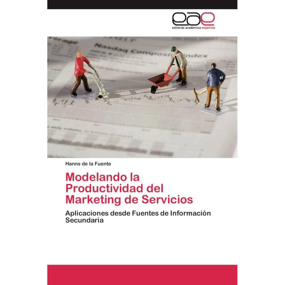 Modelando la Productividad del Marketing de Servicios, Fachbücher