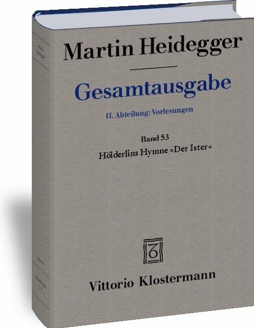 Immagine prodotto Inno di Hölderlin 'Der Ister' (semestre estivo 1942) (Tedesco, Martin Heidegger, Walter Biemel, 1993)