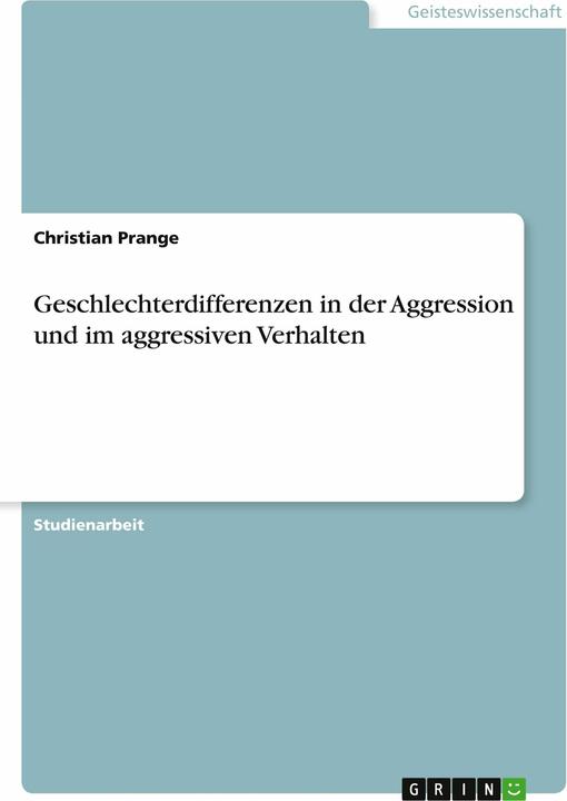 Produktbild Geschlechterdifferenzen in der Aggression und im aggressiven Verhalten (Deutsch, 2007)