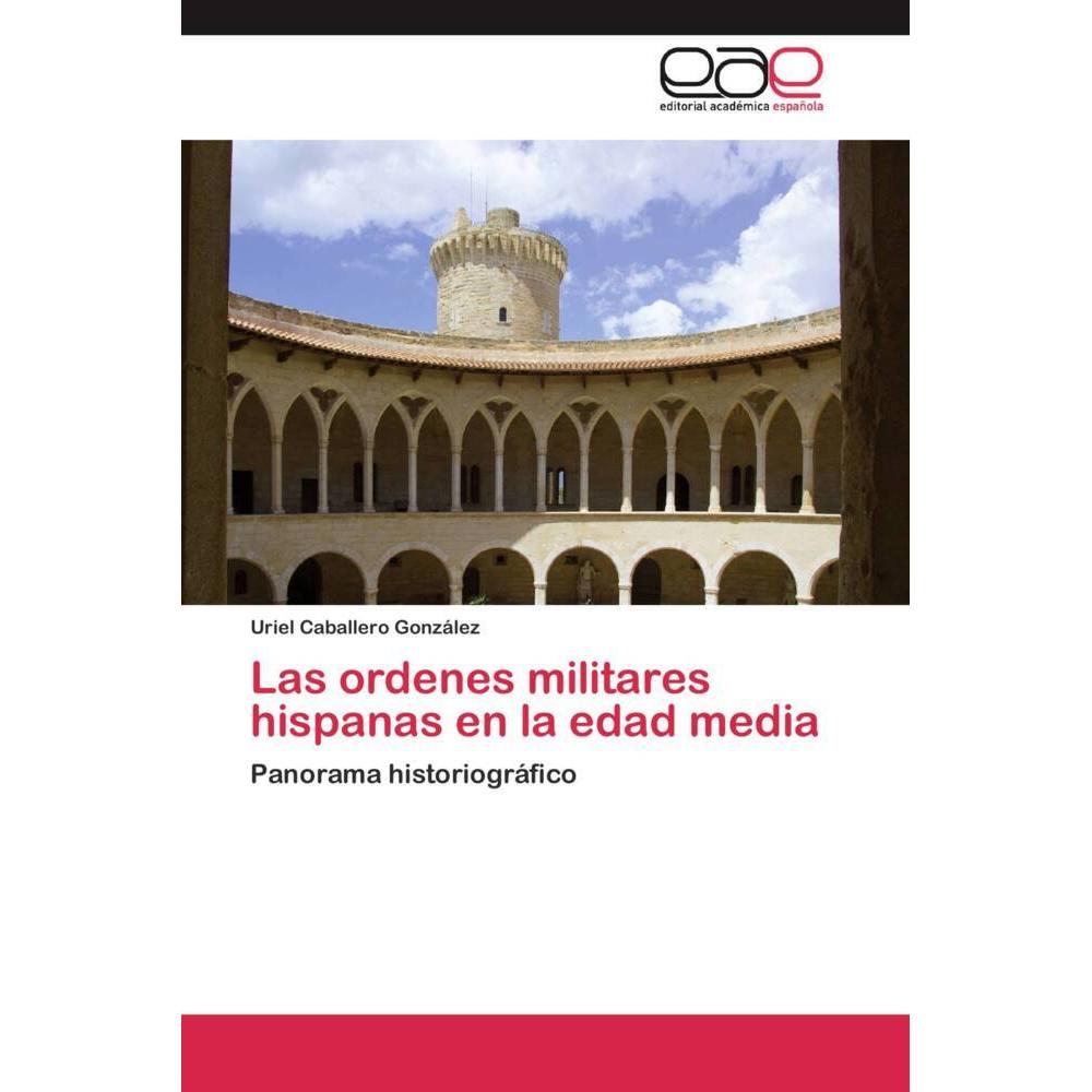Las ordenes militares hispanas en la edad media, Fachbücher
