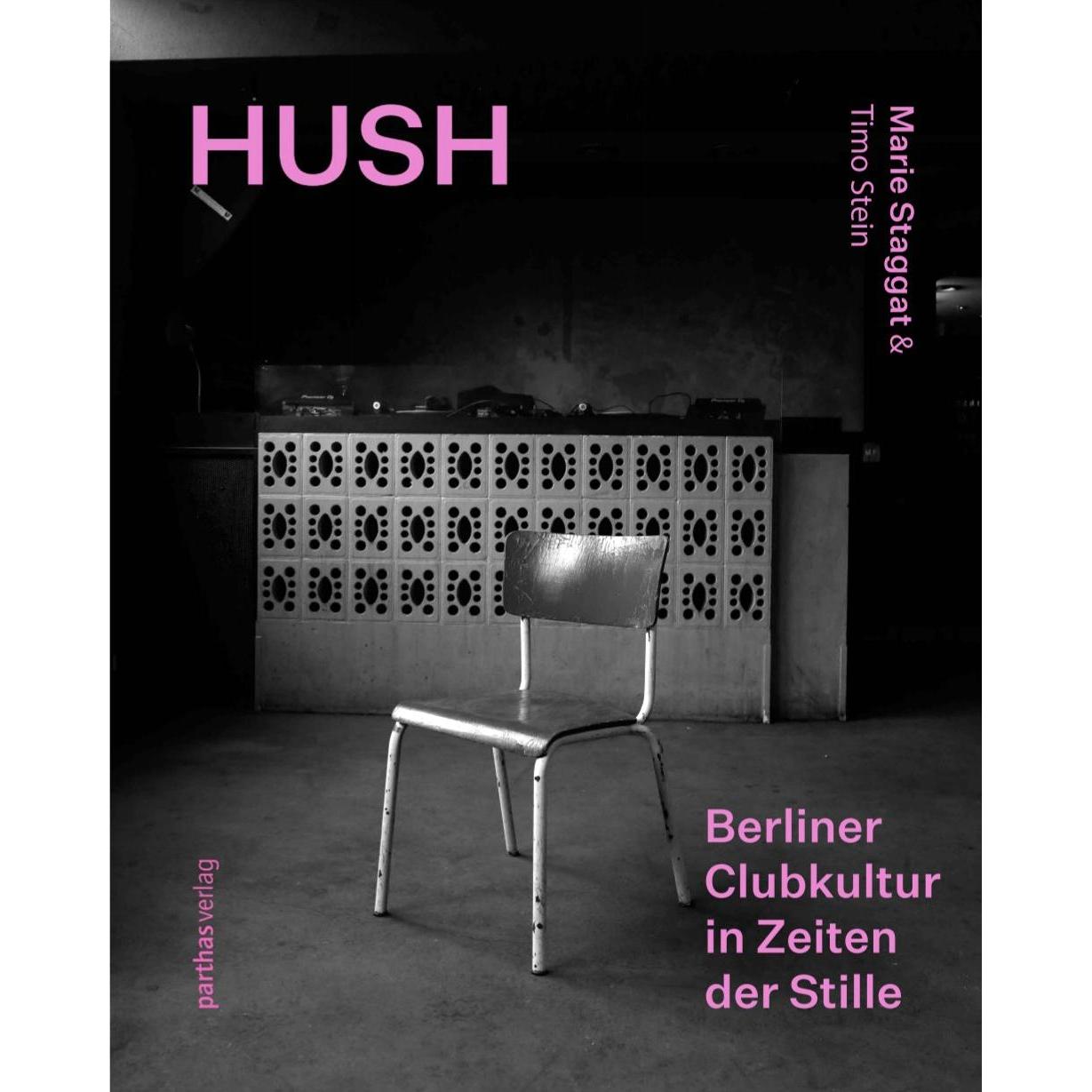 Hush, Fachbücher von Timo Stein, Marie Staggat