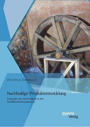 Actual product image Nachhaltige Produktentwicklung (Christian Zimmerer, 2014)