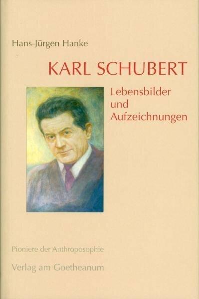 Produktbild Karl Schubert (Deutsch, Hans J. Hanke, 2004)