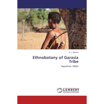 Ethnobotany of Garasia Tribe, Fachbücher von K. L. Meena