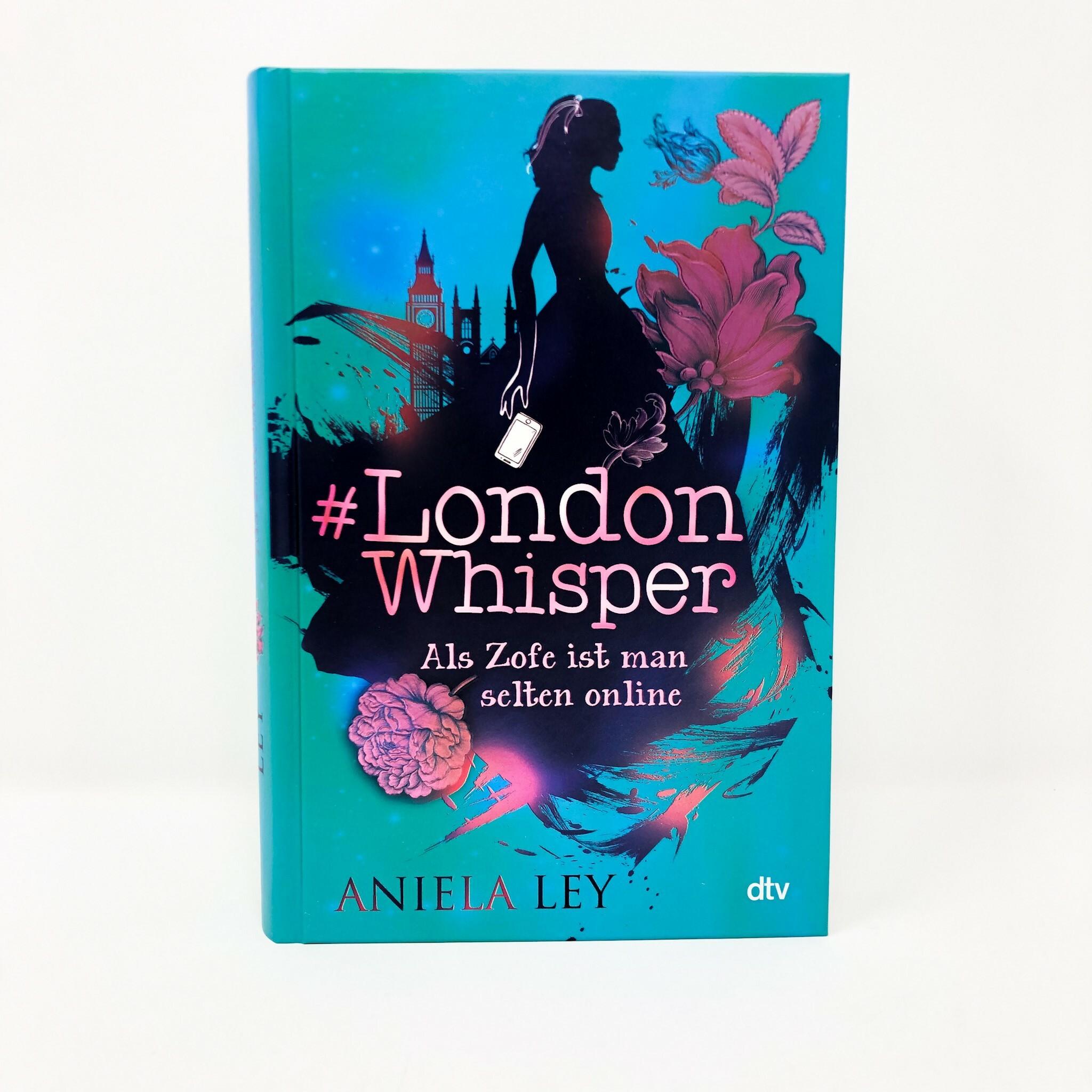 Thumbnail - #London Whisper – Als Zofe ist man selten online, Kinderbücher von Aniela Ley