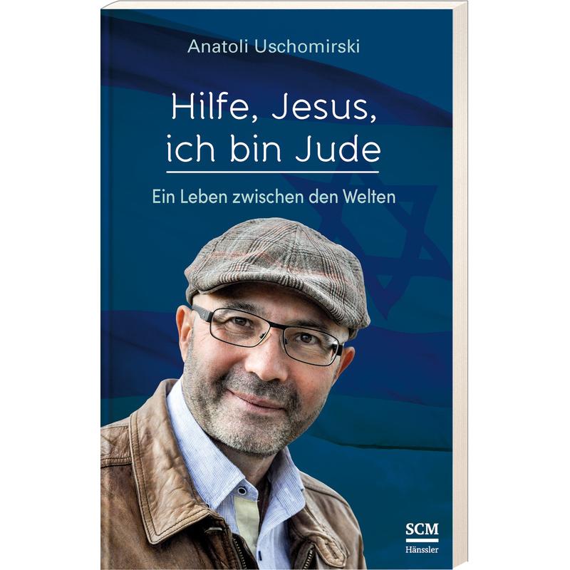 Hilfe, Jesus, ich bin Jude, Sachbücher von Anatoli Uschomirski