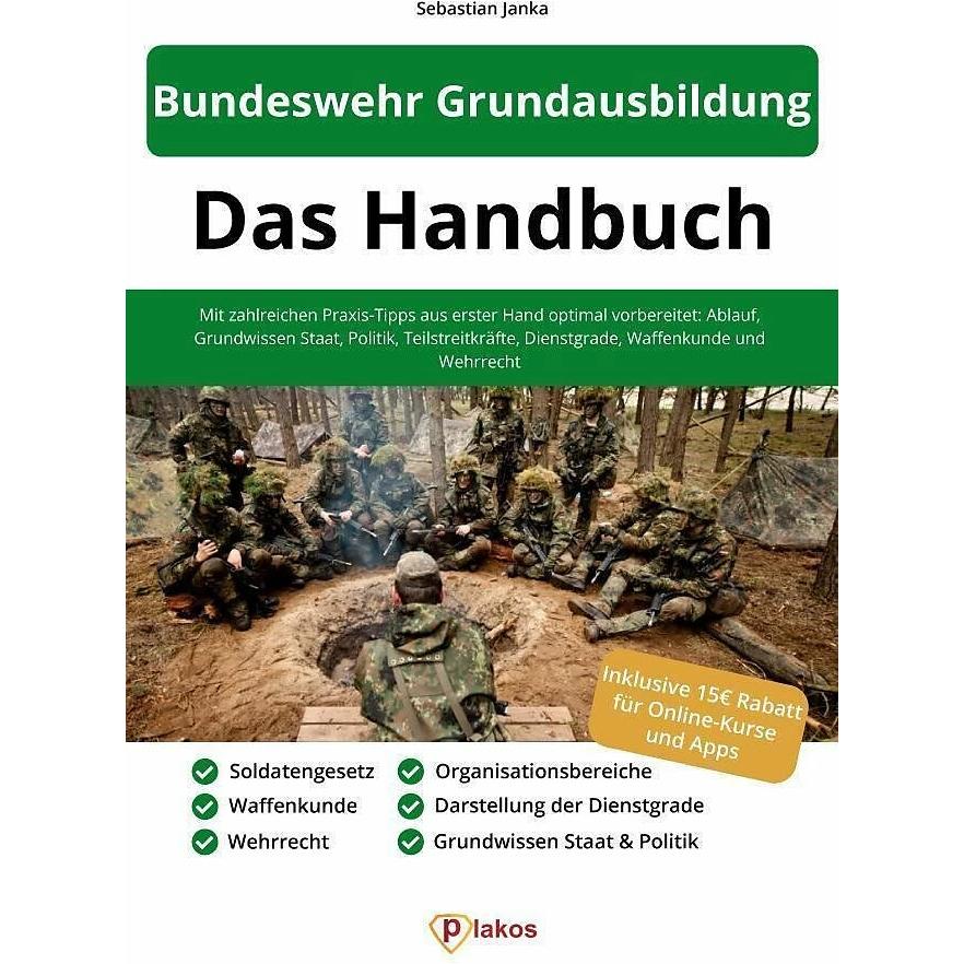 Bundeswehr Grundausbildung - Das Handbuch, Ratgeber von Sebastian Janka